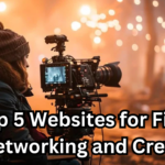 Top 5 Websites Made for Film Networking and Sourcing Film Crew